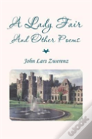 A Lady Fair And Other Poems