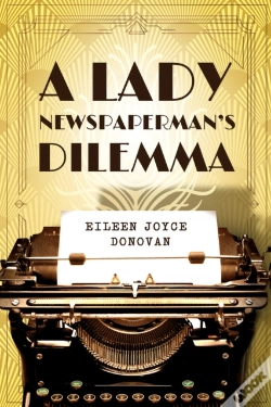 Capa do artigo A Lady Newspaperman'S Dilemma