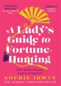 A Ladyâ€™S Guide To Fortune-Hunting - Preview