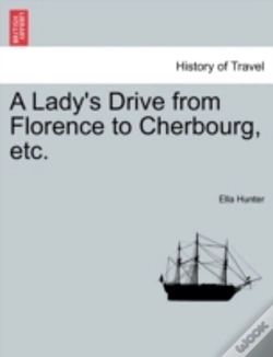 Capa do artigo A Lady'S Drive From Florence To Cherbour