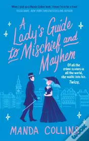A Lady'S Guide To Mischief And Mayhem