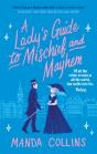 A Lady'S Guide To Mischief And Mayhem - Preview