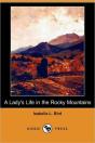 A Lady'S Life In The Rocky Mountains (Dodo Press) - Preview