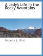 A Lady'S Life In The Rocky Mountains - Preview