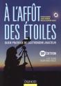 À L'Affût Des Étoiles ; Guide Pratique De L'Astronome Amateur - Preview