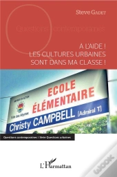 À L'Aide ! Les Cultures Urbaines Sont Dans Ma Classe !