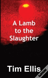 A Lamb To The Slaughter
