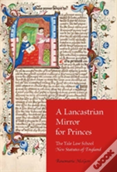 A Lancastrian Mirror For Princes