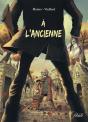 À L'Ancienne - Preview