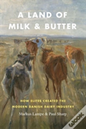 A Land Of Milk And Butter
