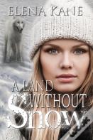 A Land Without Snow