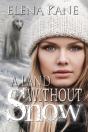 A Land Without Snow - Preview