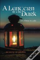 A Lantern In The Dark