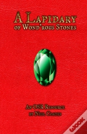 A Lapidary Of Wond'Rous Stones