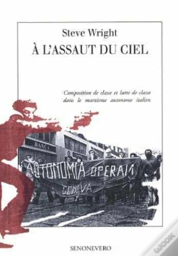 Capa do artigo À L'Assaut Du Ciel ; Composition De Classe Et Lutte De Classe Dans Le Marxisme Autonome Italien