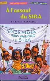 À L'Assaut Du Sida