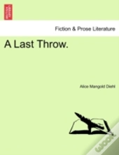A Last Throw.