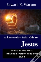 A Latter-Day Saint Ode To Jesus
