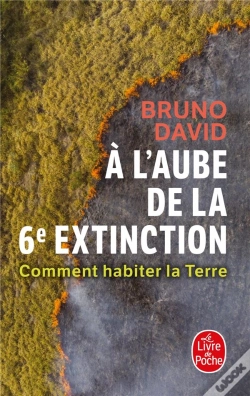 Capa do artigo A L'Aube De La 6e Extinction - Comment Habiter La Terre