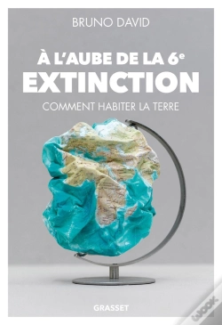 Capa do artigo À L'Aube De La 6e Extinction ; Comment Habiter La Terre