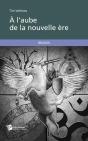 À L'Aube De La Nouvelle Ère - Preview