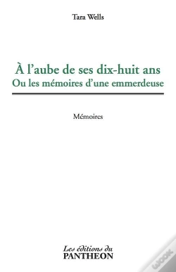 Capa do artigo A L'Aube De Ses Dix-Huit Ans Ou Les Memoires D'Une Emmerdeuse