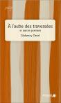 A L'Aube Des Traversees Et Autres Poemes - Preview