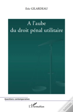 Capa do artigo À L'Aube Du Droit Pénal Utilitaire