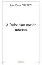À L'Aube D'Un Monde Nouveau - Preview