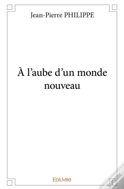 Capa do artigo À L'Aube D'Un Monde Nouveau