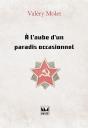 À L'Aube D'Un Paradis Occasionnel - Preview
