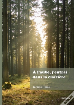 Capa do artigo À L'Aube, J'Entrai Dans La Clairière