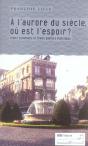 A L'Aurore Du Siecle, Ou Est L'Espoir ? - Preview