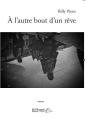 À L'Autre Bout D'Un Rêve - Preview