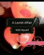 A Lavish Affair With Myself - Preview