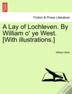 Capa do artigo A Lay Of Lochleven. By William O' Ye West. (With Illustrations.)
