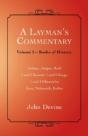 A Layman'S Commentary: Volume 2-Books Of - Preview