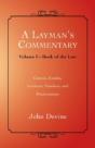 A Layman'S Commentary: Volume I-Book Of The Law - Preview