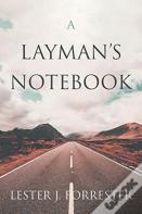 A Layman'S Notebook