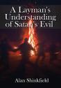 A Layman'S Understanding Of Satan'S Evil - Preview