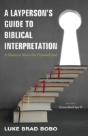 A Layperson'S Guide To Biblical Interpretation - Preview
