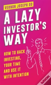 A Lazy Investor'S Way
