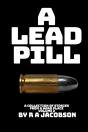 A Lead Pill - Preview
