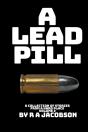 A Lead Pill - Preview