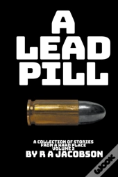 A Lead Pill