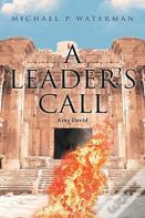 A Leader'S Call