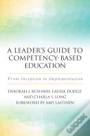 A Leader'S Guide To Competency-Based Education