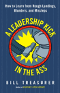 A Leadership Kick In The Ass: How To Learn From Rough Landings, Blunders, And Missteps - Preview