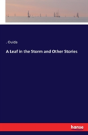 A Leaf In The Storm And Other Stories - Preview