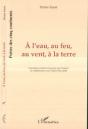 A L'Eau, Au Feu, Au Vent, A La Terre - Preview